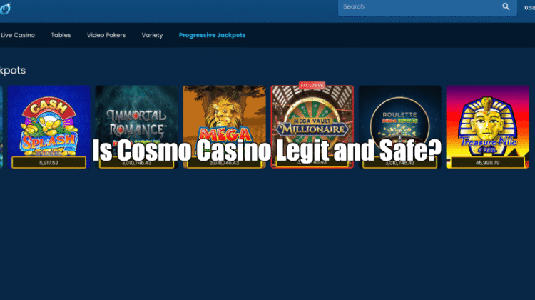 Is Cosmo Casino Legit and Safe? and Sister Sites
