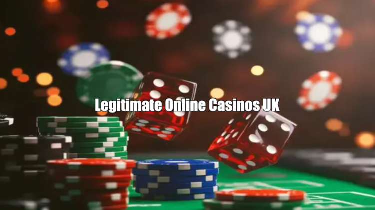 Legitimate Online Casinos in the UK